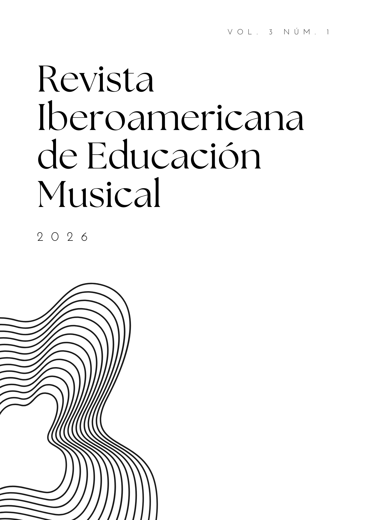 					Ver Vol. 3 Núm. 1 (2026): Tendencias actuales en investigación en educación musical
				